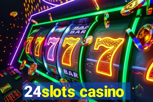 24slots casino