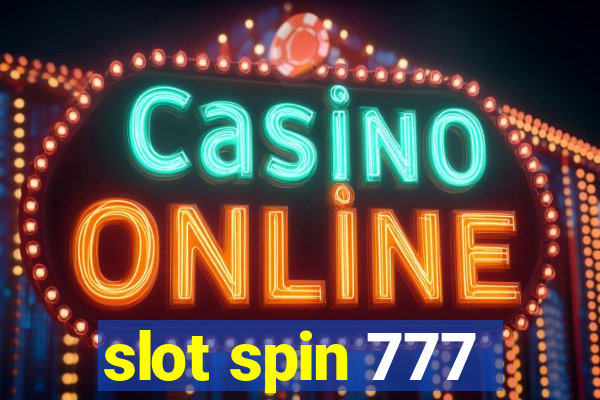 slot spin 777