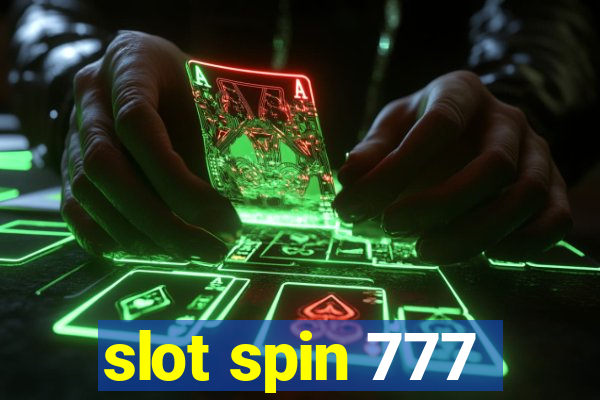 slot spin 777