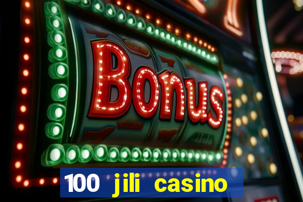 100 jili casino login philippines