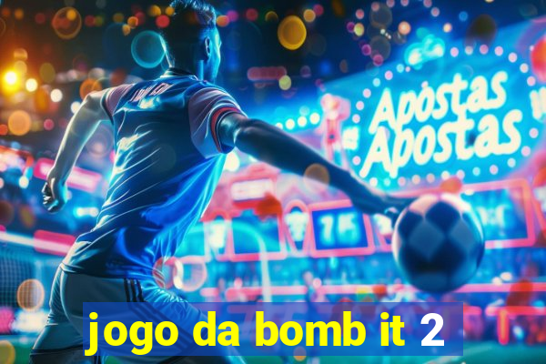 jogo da bomb it 2