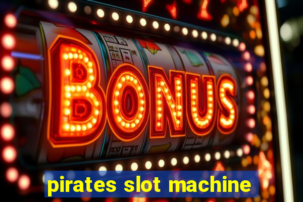 pirates slot machine