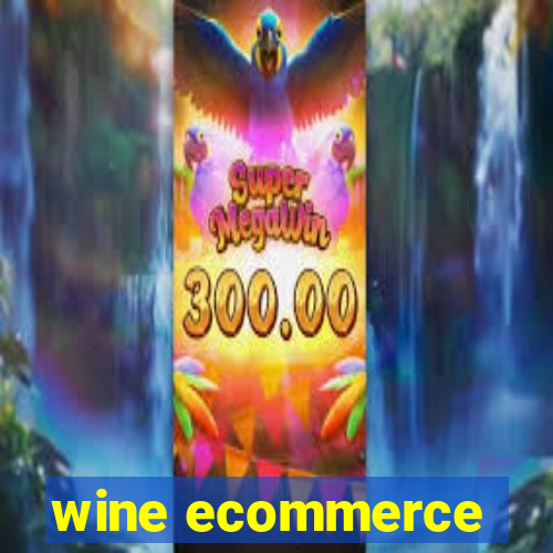 wine ecommerce