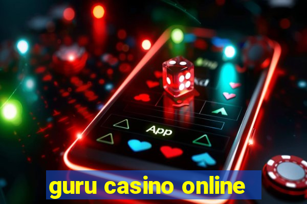 guru casino online