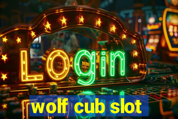 wolf cub slot