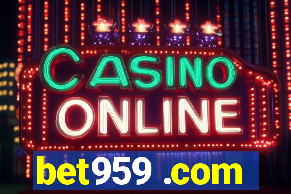 bet959 .com