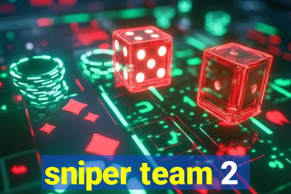 sniper team 2