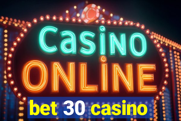 bet 30 casino