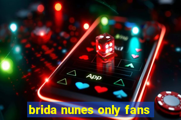 brida nunes only fans