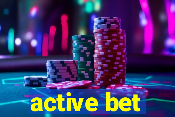 active bet