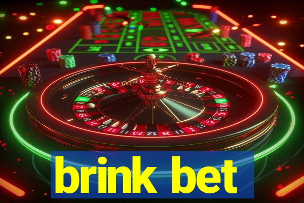 brink bet