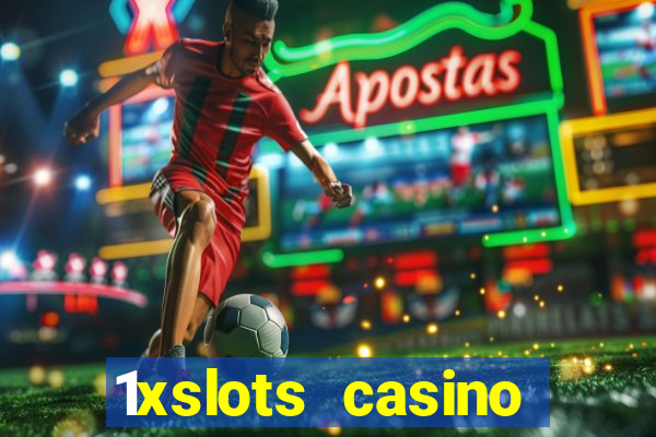 1xslots casino официальный сайт вход