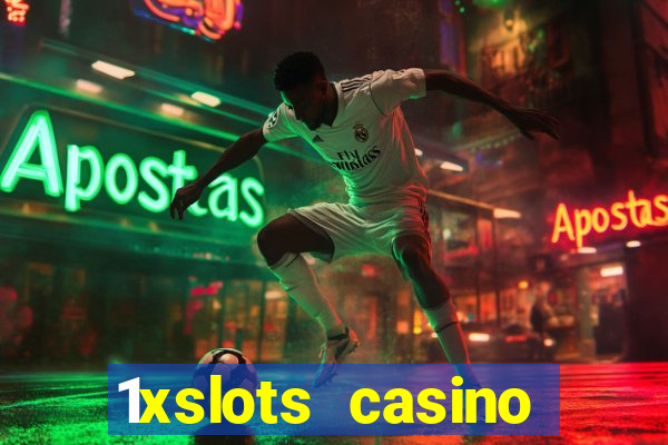 1xslots casino официальный сайт вход