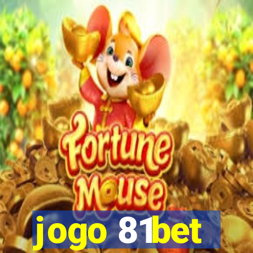 jogo 81bet