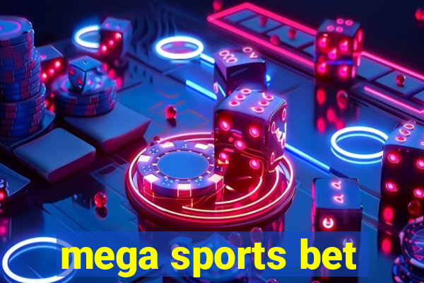 mega sports bet