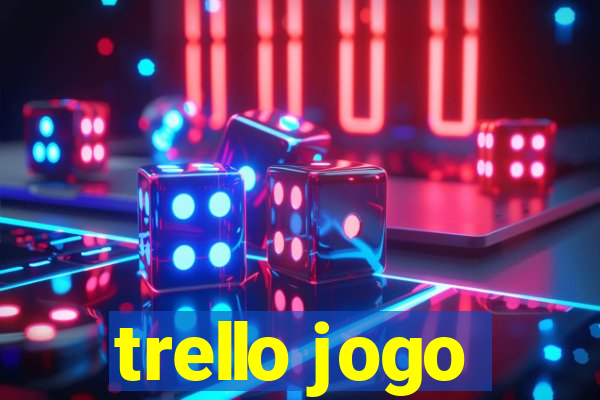 trello jogo