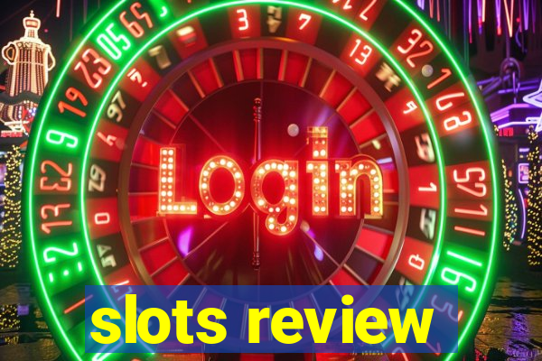 slots review