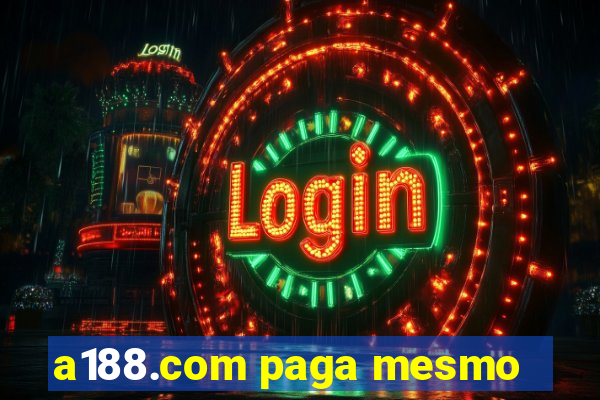 a188.com paga mesmo