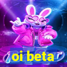 oi beta