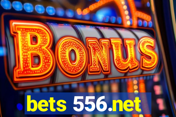 bets 556.net