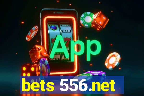 bets 556.net