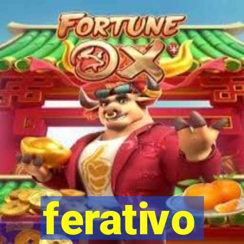 ferativo