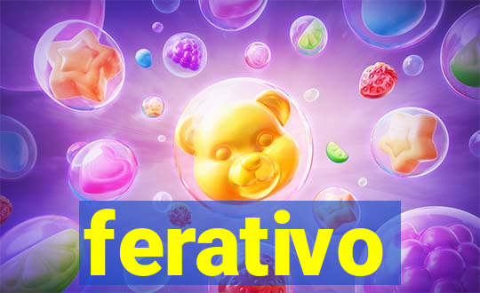 ferativo