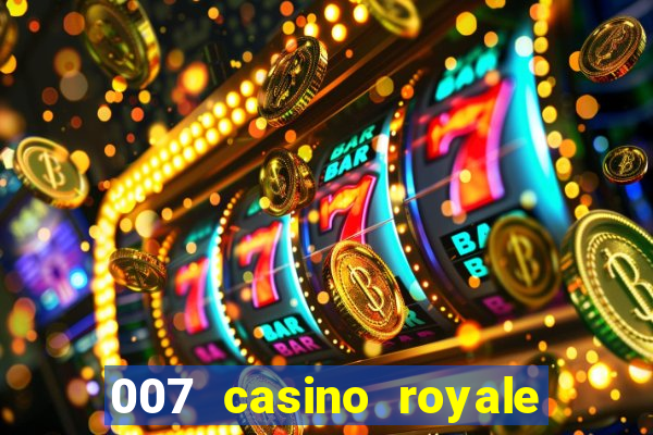 007 casino royale hd7 dublado