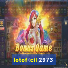 lotof谩cil 2973