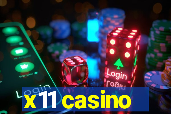 x11 casino