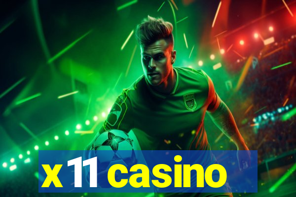 x11 casino