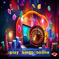 play bingo online for cash