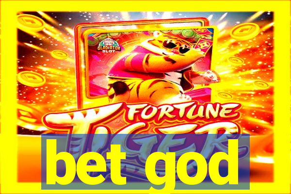 bet god