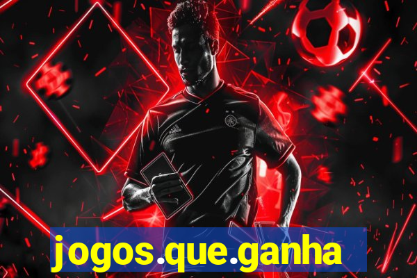 jogos.que.ganham.dinheiro