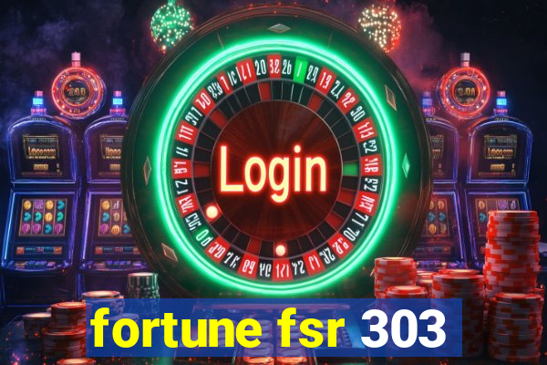 fortune fsr 303