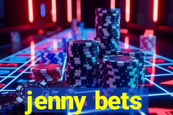 jenny bets