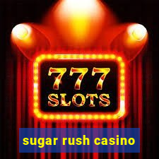 sugar rush casino