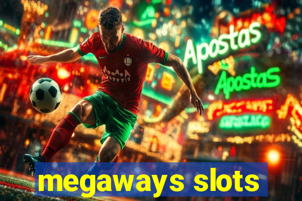 megaways slots