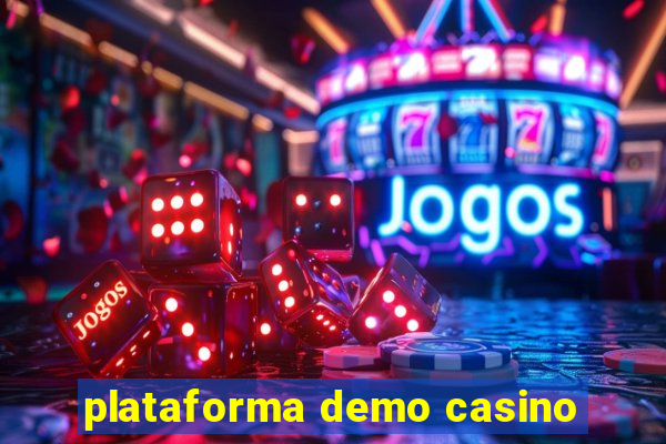 plataforma demo casino