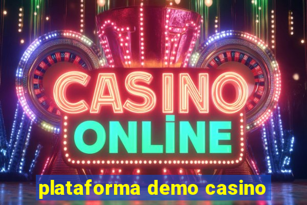 plataforma demo casino