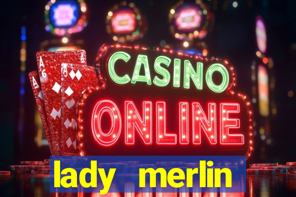 lady merlin lightning chase slot