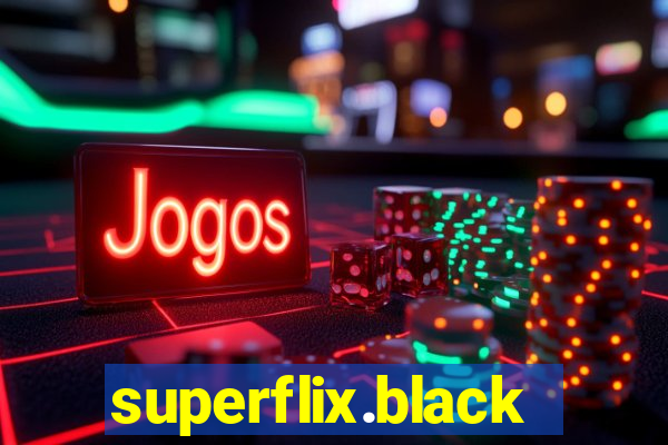 superflix.black