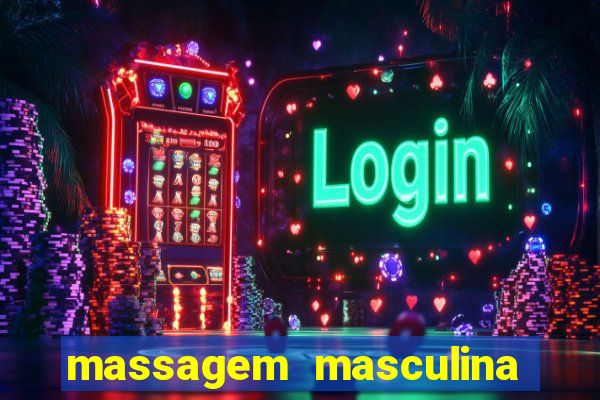 massagem masculina porto alegre