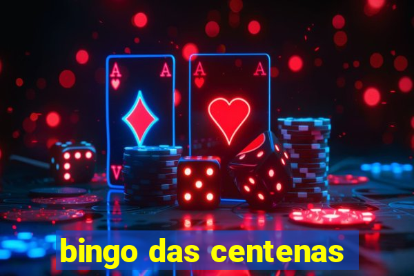 bingo das centenas