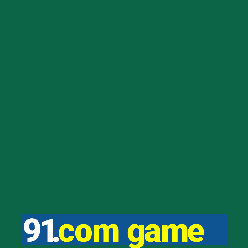 91.com game