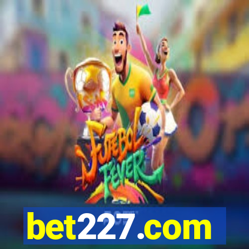 bet227.com