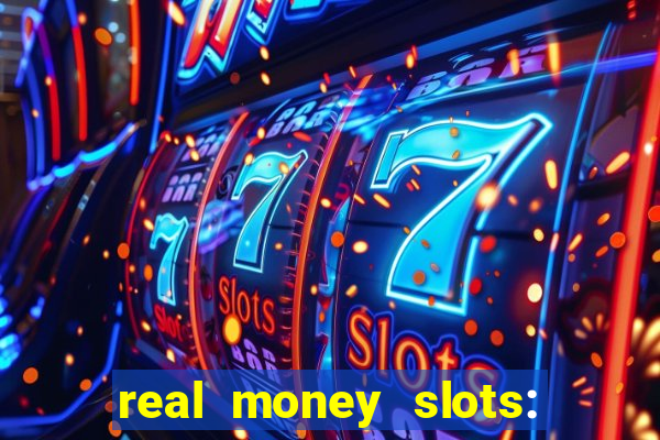 real money slots: spin & win