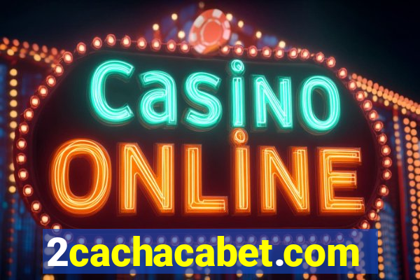 2cachacabet.com