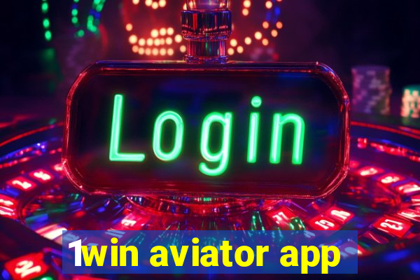 1win aviator app