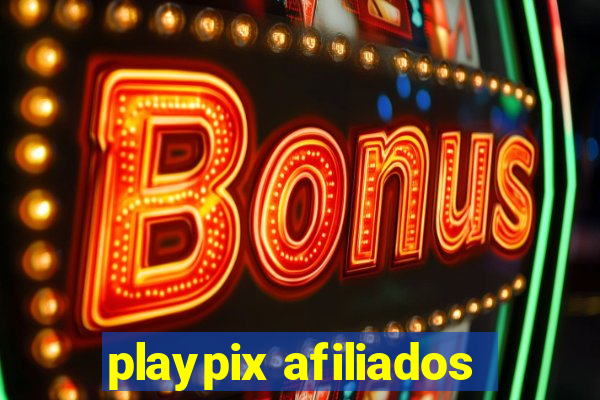 playpix afiliados